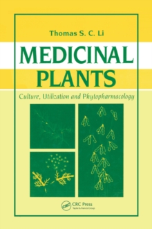 Medicinal Plants : Culture, Utilization and Phytopharmacology