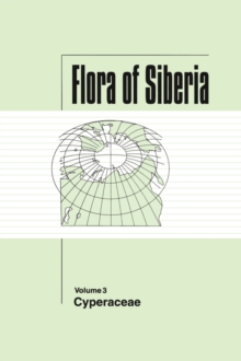 Flora of Siberia, Vol. 3 : Cyperaceae