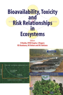 Bioavailability, Toxicity, and Risk Relationship in Ecosystems