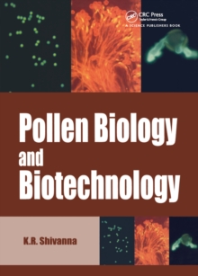 Pollen Biology and Biotechnology