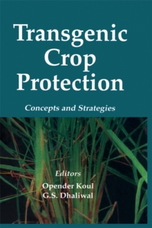 Transgenic Crop Protection : Concepts and Strategies