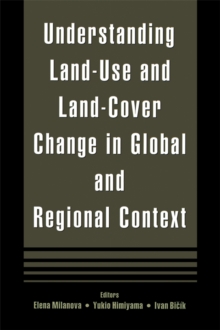 Understanding Land-Use and Land-cover Change in Global and Regional Context