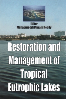 Restoration and Management of Tropical Eutrophic Lakes