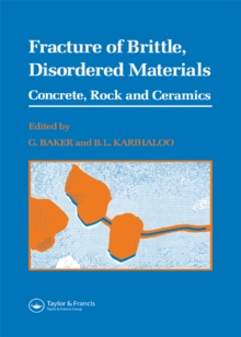 Fracture of Brittle Disordered Materials: Concrete, Rock and Ceramics