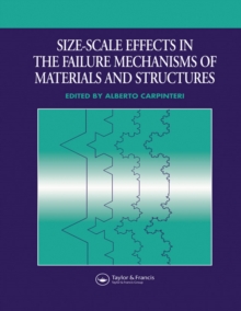 Size-Scale Effects in the Failure Mechanisms of Materials and Structures