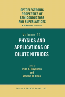 Physics and Applications of Dilute Nitrides