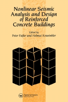 Nonlinear Seismic Analysis and Design of Reinforced Concrete Buildings : Workshop on Nonlinear Seismic Analysis of Reinforced Concrete Buildings, Bled, Slovenia, Yugoslavia, 13-16 July 1992