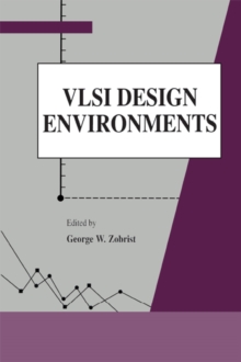 VLSI Design Environments