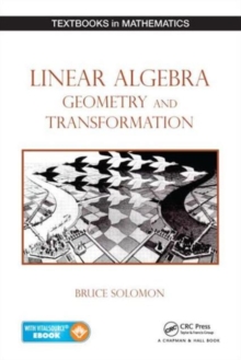 Linear Algebra, Geometry and Transformation, Mixed media product Book Linear Algebra, Geometry and Transformation, Mixed media product Book