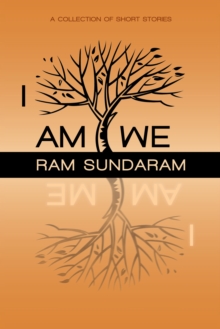 I Am We : A Collection of Short Stories