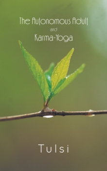 The Autonomous Adult and Karma-Yoga