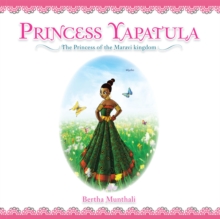 Princess Yapatula : The Princess of the Maravi Kingdom