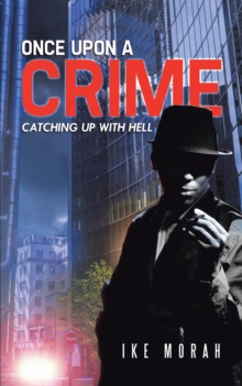 Once Upon a Crime : Catching up with Hell