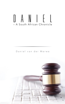 Daniel - a South African Chronicle