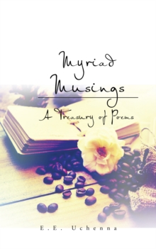 Myriad Musings : A Treasury of Poems