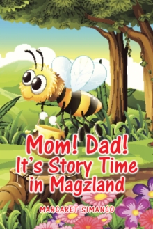 Mom! Dad! It'S Story Time in Magzland