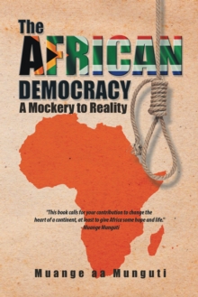 The African Democracy : A Mockery to Reality