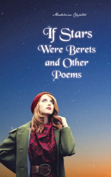 If Stars Were Berets  and Other Poems