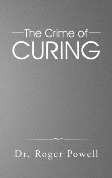 The Crime of Curing