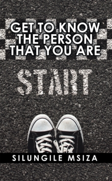 Get to Know the Person That You Are