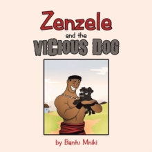 Zenzele and the Vicious Dog