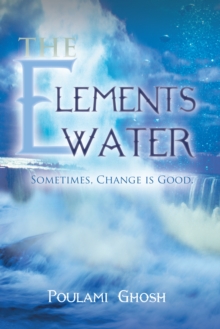 The Elements : Water