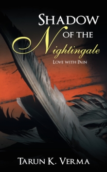 Shadow of the Nightingale : Love with Pain