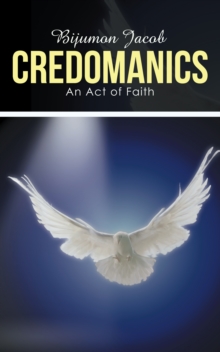 Credomanics : An Act of Faith