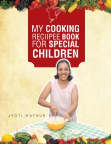 My Cooking Reciipee Book for Special Children