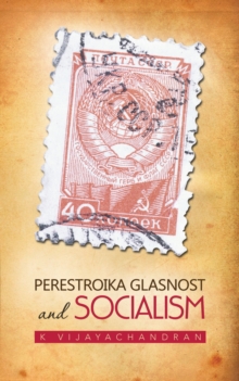 Perestroika Glasnost and Socialism