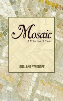 Mosaic : A Collection of Poems