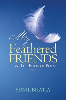 My Feathered Friends & the Book of Poems-Part 1