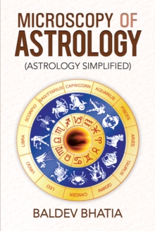 Microscopy of Astrology : (Astrology Simplified)