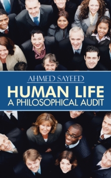 Human Life-A Philosophical Audit