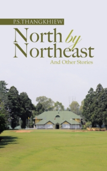 North by Northeast and Other Stories