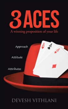 3 Aces : A Winning Proposition of Your Life