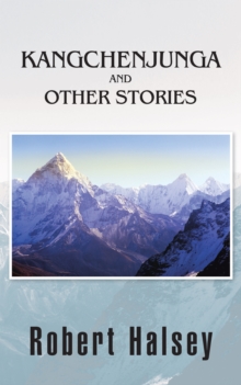 Kangchenjunga  and Other Stories