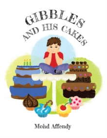 Gibbles and His Cakes