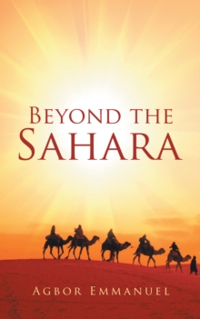 Beyond the Sahara