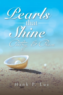 Pearls That Shine : Poetry & Prose