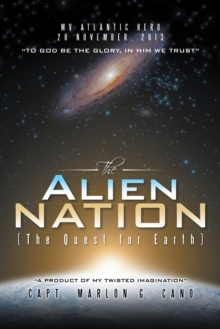 The Alien Nation : (The Quest for Earth)