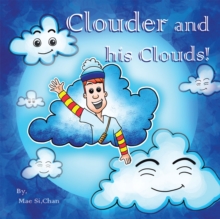 Clouder and His Clouds!