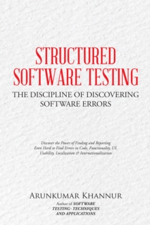 Structured Software Testing : The Discipline of Discovering