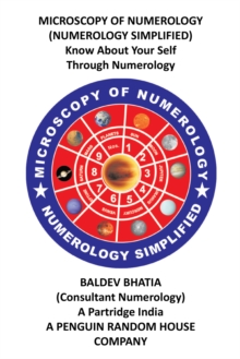 Microscopy of  Numerology : Numerology Simplified