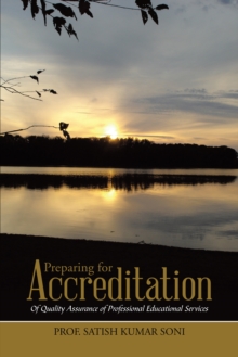 Preparing for Accreditation : Of Quality Assurance of Professional Educational Services