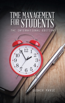 Time Management for Students : The International Edition