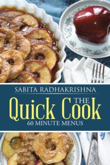 The Quick Cook : 60 Minute Menus