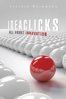 Ideaclicks : All About Innovation . . .