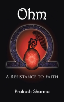 Ohm : A Resistance to Faith