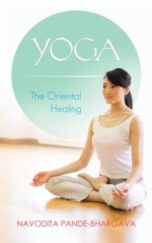 Yoga : The Oriental Healing